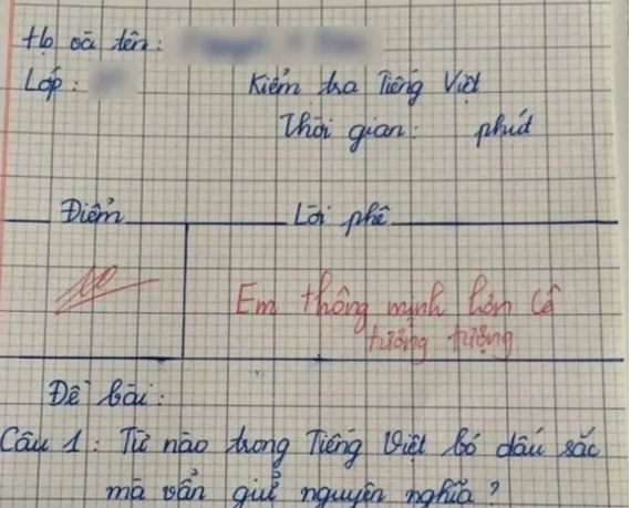 Cô giáo hỏi “Từ nào bỏ dấu sắc mà nghĩa không thay đổi?”, đáp án của học sinh tiểu học nhận điểm 10 tuyệt đối